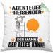 Abenteurreisender Kissen mit Füllung 40x40 Geschenk für Abenteurreisender Der Mann Der Alles Kann Geschenkidee zum Geburtstag (Grau) Grün Trendation