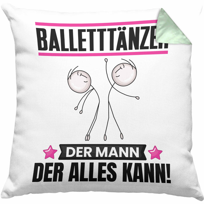 Balletttänzer Kissen mit Füllung 40x40 Geschenk für Balletttänzer Der Mann Der Alles Kann Geschenkidee zum Geburtstag (Grau) Grün Trendation