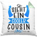 Cousin Kissen mit Füllung 40x40 Geschenk So Sieht Ein Cooler Cousin Aus Geschenkidee Bester Cousin (Grau) Grün Trendation