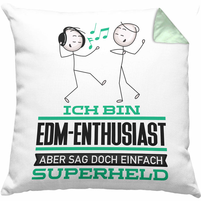 EDM-Enthusiast Geschenk Kissen mit Füllung 40x40 Ich Bin EDM-Enthusiast Aber Sag Doch Einfach Superheld Lustige Geschenkdiee für EDM-Enthusiast (Grau) Grün Trendation