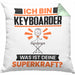 Keyboarder Kissen mit Füllung 40x40 Geschenk für Keyboarder Geburtstag Lustiger Spruch Was Ist Deine Superkraft (Grau) Grün Trendation