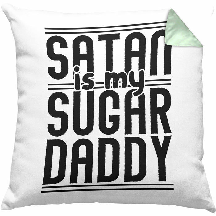 Satan Is My Sugar Daddy Geschenk Kissen mit Füllung 40x40 Satanisten (Grau) Grün Trendation