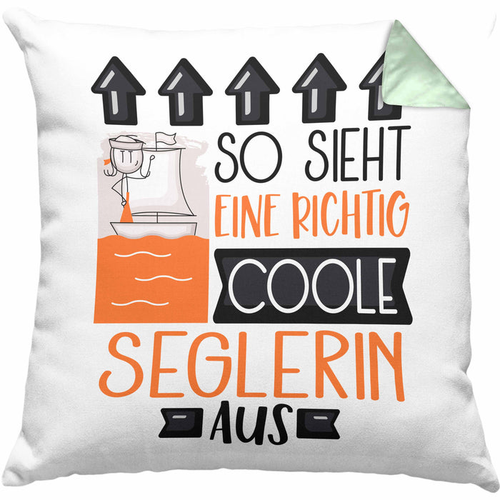 Seglerin Geschenk Kissen mit Füllung 40x40 Lustig Geschenkidee für Seglerin Geburtstag So Sieht Eine Richtig Coole Seglerin Aus Frauen Spruch (Grau) Grün Trendation
