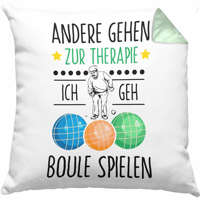 Boule Kissen mit Füllung 40x40 Geschenk Boule-Spieler Geschenkidee Spruch Andere Gehen Zur Therapie Ich Geh Boule Spielen (Grau) Grün Trendation