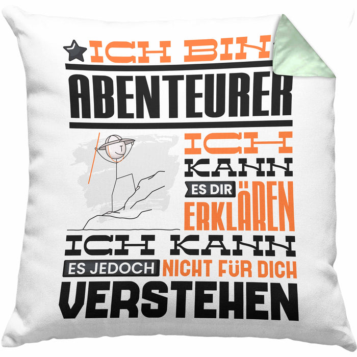 Abenteurer Geschenk Kissen mit Füllung 40x40 Lustige Geschenkdiee für einen Abenteurer Geburtstag Ich Bin Abenteurer Ich Kann Es Dir Erklären Aber Nicht Für Dich Verstehen (Grau) Grün Trendation