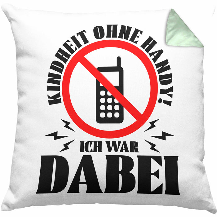 Lustige Kissen mit Füllung 40x40 Geschenk für Nostalgiker Kindheit ohne Handy Ich War dabei (Grau) Grün Trendation