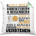 Abenteuerreisender Geschenk Kaffee-Kissen mit Füllung 40x40 Geschenkidee für Abenteuerreisender Ich Bin Abenteuerreisender Ich Kann Es Dir Erklären Jedoch Nicht Für Dich Verstehen Spruch Lustig (Grau) Grün Trendation
