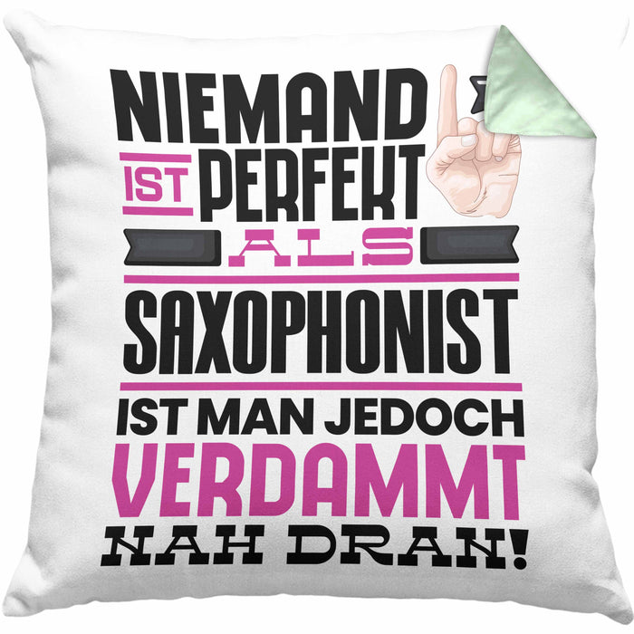 Saxophonist Geschenk Kissen mit Füllung 40x40 Lustige Geschenkidee für Saxophonist Geburtstag Niemand Ist Perfekt Aber Als Saxophonist Ist Man Nah Dran (Grau) Grün Trendation