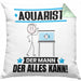 Aquarist Kissen mit Füllung 40x40 Geschenk für Aquarist Der Mann Der Alles Kann Geschenkidee zum Geburtstag (Grau) Grün Trendation