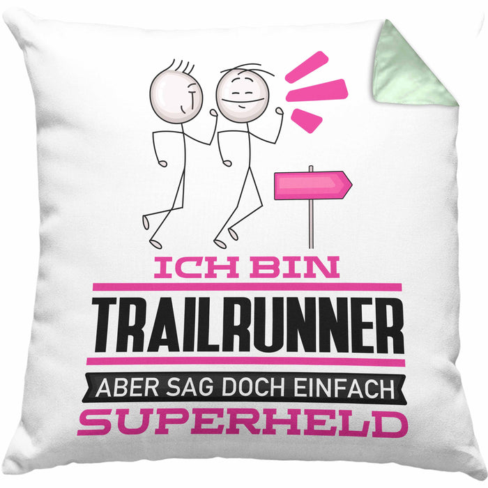 Trailrunner Geschenk Kissen mit Füllung 40x40 Ich Bin Trailrunner Aber Sag Doch Einfach Superheld Lustige Geschenkdiee für Trailrunner (Grau) Grün Trendation