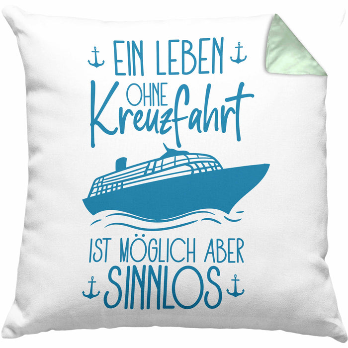 Kissen mit Füllung 40x40 Kreuzfahrt Lustiges Geschenk Kreuzfahrt-Fans Schiffsmotiv Spruch (Grau) Grün Trendation