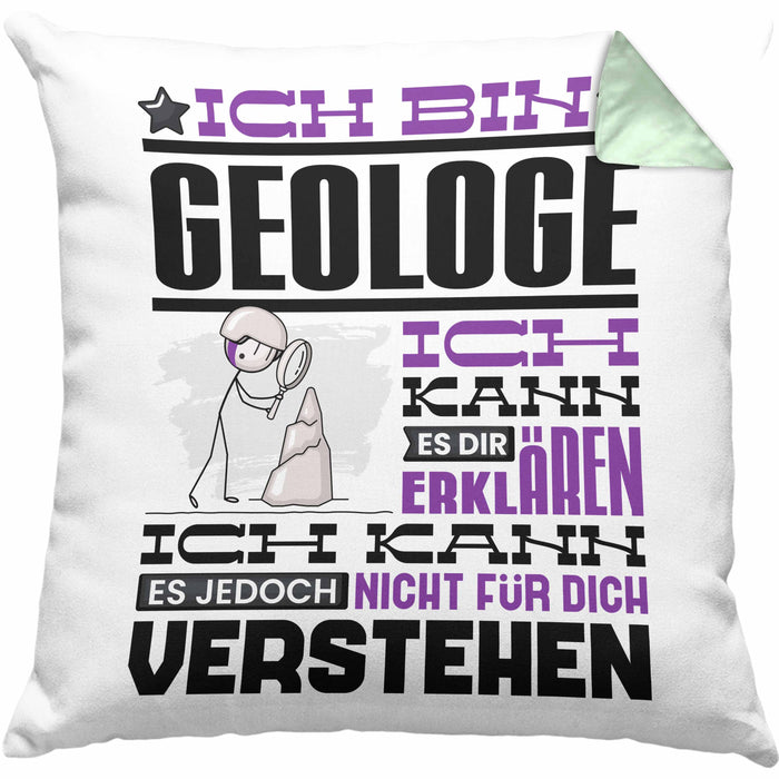 Geologe Geschenk Kissen mit Füllung 40x40 Geschenkidee für Geologe Geburtstag Lustiger Spruch Ich Bin Geologe Ich Kann Es Dir Erklären Aber Nicht Für Dich Verstehen (Grau) Grün Trendation