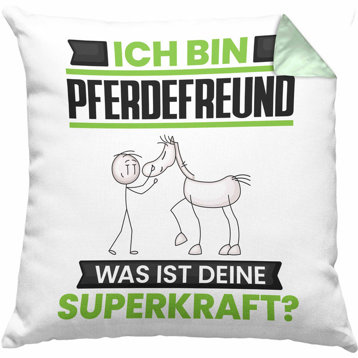 Pferdefreund Kissen mit Füllung 40x40 Geschenk für Pferdefreund Geburtstag Lustiger Spruch Was Ist Deine Superkraft (Grau) Grün Trendation