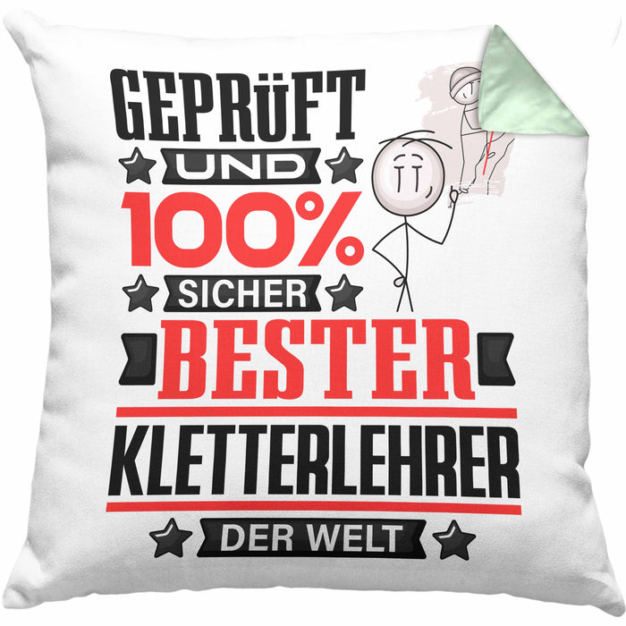 Kletterlehrer Geschenk Lustiger Spruch für Kletterlehrer Geschenkidee Bester Kletterlehrer Der WeltKissen mit Füllung 40x40 (Grau) Grün Trendation