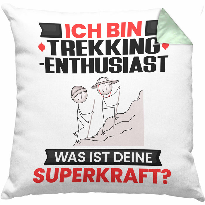 Trekking-Enthusiast Kissen mit Füllung 40x40 Geschenk für Trekking-Enthusiast Geburtstag Lustiger Spruch Was Ist Deine Superkraft (Grau) Grün Trendation