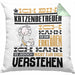 Katzenbetreuer Geschenk Kaffee-Kissen mit Füllung 40x40 Geschenkidee für Katzenbetreuer Ich Bin Katzenbetreuer Ich Kann Es Dir Erklären Jedoch Nicht Für Dich Verstehen Spruch Lustig (Grau) Grün Trendation