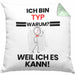 Typ Geschenk Kissen mit Füllung 40x40 Lustiger Spruch Ich Bin Typ Warum Weil Ich Es Kann Geschenkidee Bester Typ Geburtstag (Grau) Grün Trendation