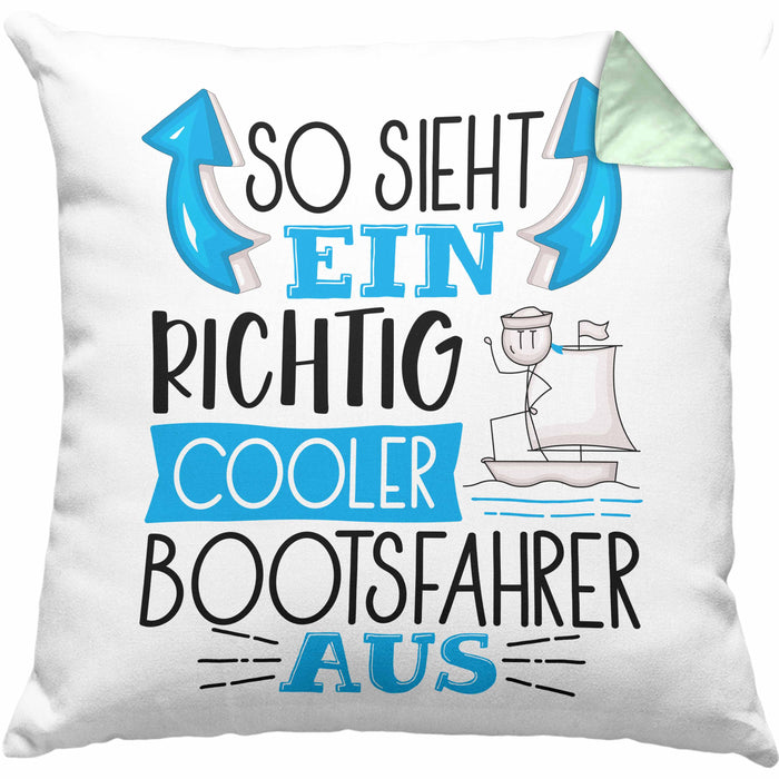 So Sieht Ein Richtig Cooler Bootsfahrer Aus Geschenk Kissen mit Füllung 40x40 Lustiger Spruch Geschenkidee (Grau) Grün Trendation