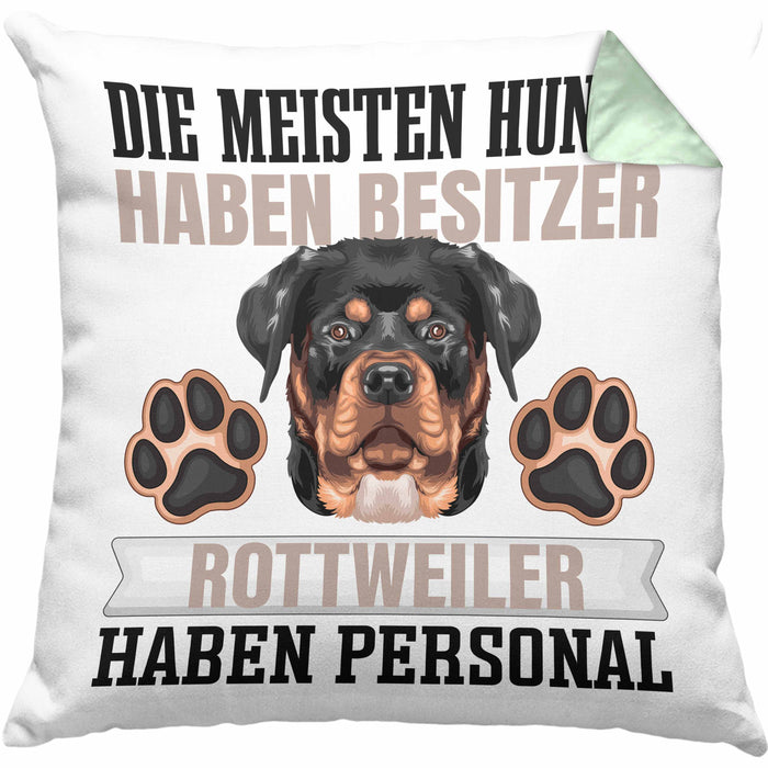 Rottweiler Besitzer Kissen mit Füllung 40x40 Geschenk Lustiger Spruch Geschenkidee Besitzerin Rottweiler Haben Personal (Grau) Grün Trendation