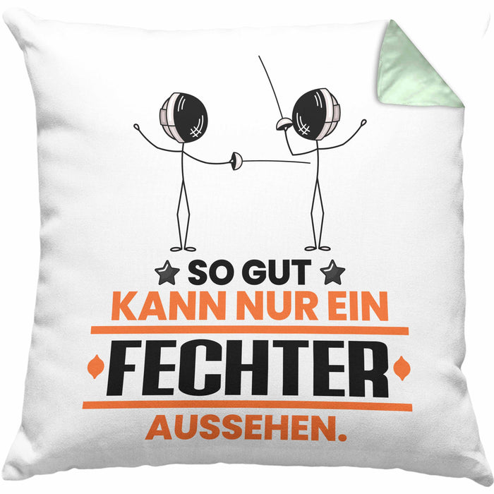 Fechter Geschenk Kissen mit Füllung 40x40 So Gut Kann Nur Ein Fechter Aussehen Geschenkidee (Grau) Grün Trendation