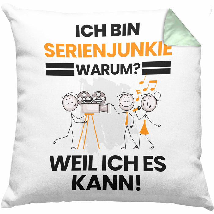 Serienjunkie Geschenk Kissen mit Füllung 40x40 Lustiger Spruch Ich Bin Serienjunkie Warum Weil Ich Es Kann Geschenkidee Bester Serienjunkie Geburtstag (Grau) Grün Trendation