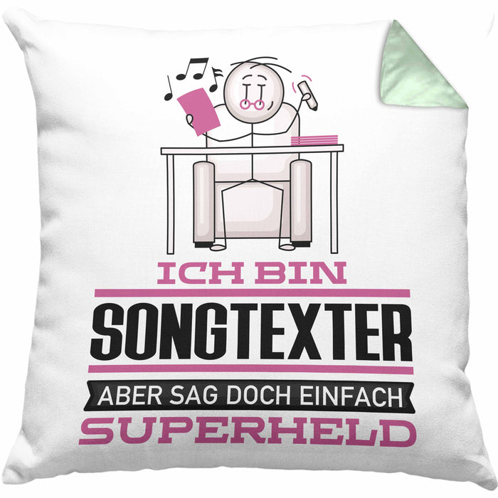 Songtexter Geschenk Kissen mit Füllung 40x40 Ich Bin Songtexter Aber Sag Doch Einfach Superheld Lustige Geschenkdiee für Songtexter (Grau) Grün Trendation