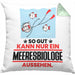 Meeresbiologe Geschenk Kissen mit Füllung 40x40 So Gut Kann Nur Ein Meeresbiologe Aussehen Geschenkidee (Grau) Grün Trendation