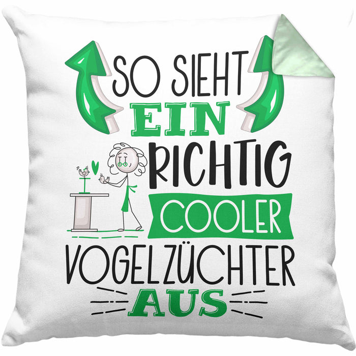 Vogelzüchter Kissen mit Füllung 40x40 So Sieht Ein Richtig Cooler Vogelzüchter Aus Geschenk Lustiger Spruch Geschenkidee (Grau) Grün Trendation
