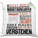 Marathonläufer Geschenk Kaffee-Kissen mit Füllung 40x40 Geschenkidee für Marathonläufer Ich Bin Marathonläufer Ich Kann Es Dir Erklären Jedoch Nicht Für Dich Verstehen Spruch Lustig (Grau) Grün Trendation