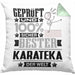 Karateka Geschenk Lustiger Spruch für Karateka Geschenkidee Bester Karateka Der WeltKissen mit Füllung 40x40 (Grau) Grün Trendation