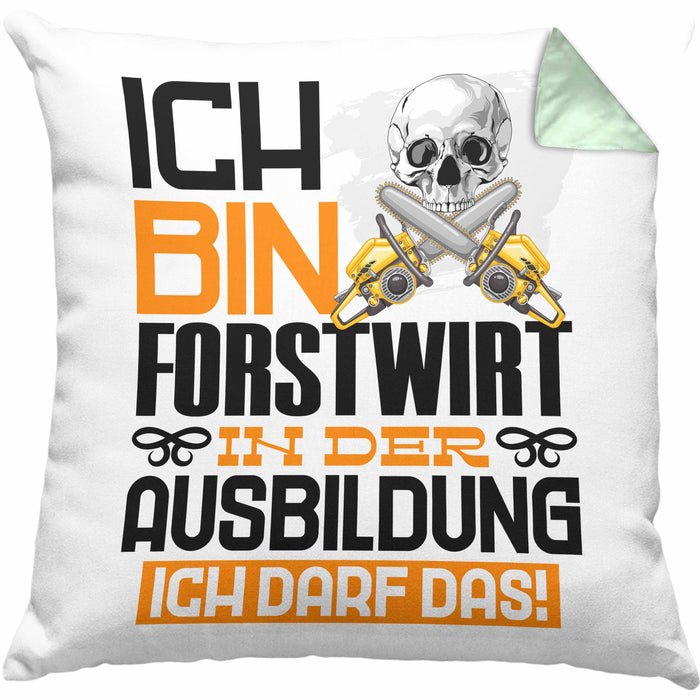 Forstwirt Ausbildung Kissen mit Füllung 40x40 Geschenk Ich Bin Forstwirt In Der Ausbildung Ich Darf Das Geschenkidee Spruch (Grau) Grün Trendation