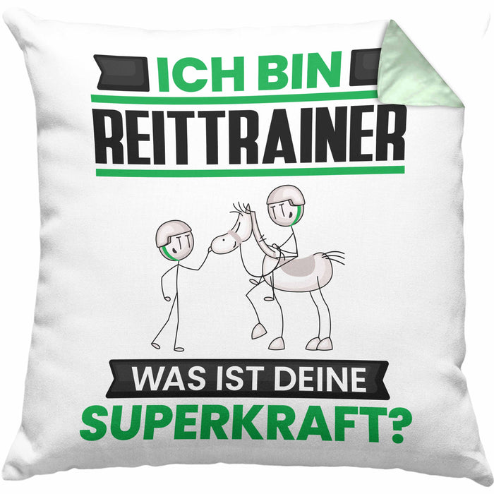 Reittrainer Kissen mit Füllung 40x40 Geschenk für Reittrainer Geburtstag Lustiger Spruch Was Ist Deine Superkraft (Grau) Grün Trendation
