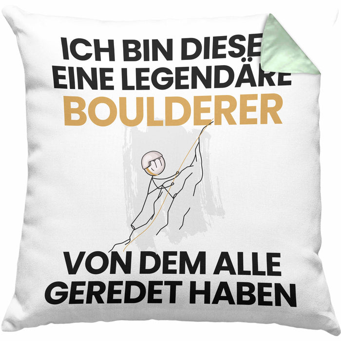 Boulderer Geschenk Kissen mit Füllung 40x40 Lustige Geschenkidee Geburtstag für Boulderer Ich Bin Dieser Legendäre Boulderer Von Dem Alle Geredet Haben (Grau) Grün Trendation
