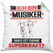 Musiker Kissen mit Füllung 40x40 Geschenk für Musiker Geburtstag Lustiger Spruch Was Ist Deine Superkraft (Grau) Grün Trendation