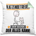 Katzenbetreuer Kissen mit Füllung 40x40 Geschenk für Katzenbetreuer Der Mann Der Alles Kann Geschenkidee zum Geburtstag (Grau) Grün Trendation