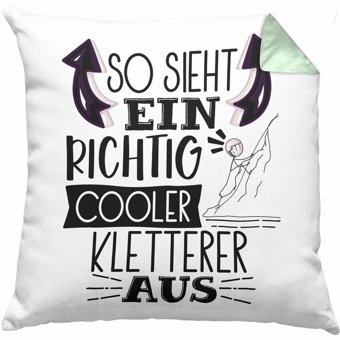 Kletterer Kissen mit Füllung 40x40 Geschenk So Sieht Ein Richtig Cooler Kletterer Aus Geschenkidee Spruch Lustig (Grau) Grün Trendation