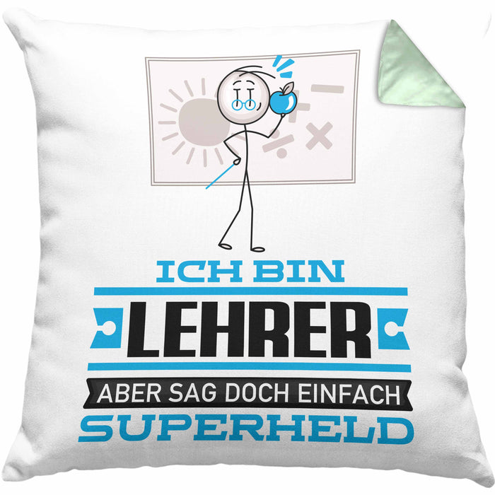 Lehrer Geschenk Kissen mit Füllung 40x40 Ich Bin Lehrer Aber Sag Doch Einfach Superheld Lustige Geschenkdiee für Lehrer (Grau) Grün Trendation