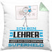 Lehrer Geschenk Kissen mit Füllung 40x40 Ich Bin Lehrer Aber Sag Doch Einfach Superheld Lustige Geschenkdiee für Lehrer (Grau) Grün Trendation