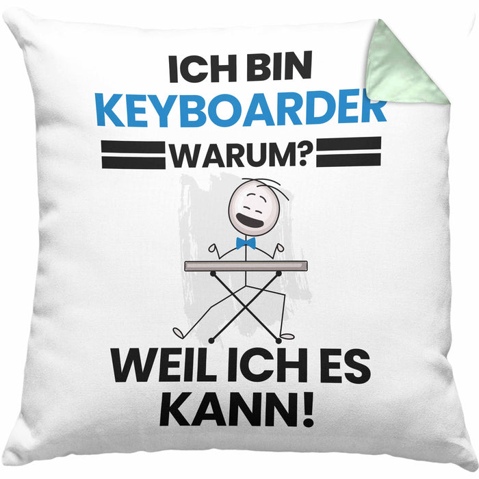 Keyboarder Geschenk Kissen mit Füllung 40x40 Lustiger Spruch Ich Bin Keyboarder Warum Weil Ich Es Kann Geschenkidee Bester Keyboarder Geburtstag (Grau) Grün Trendation
