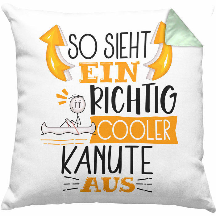 Kanute Kissen mit Füllung 40x40 Geschenk So Sieht Ein Richtig Cooler Kanute Aus Geschenkidee Spruch Lustig (Grau) Grün Trendation