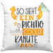 Kanute Kissen mit Füllung 40x40 Geschenk So Sieht Ein Richtig Cooler Kanute Aus Geschenkidee Spruch Lustig (Grau) Grün Trendation