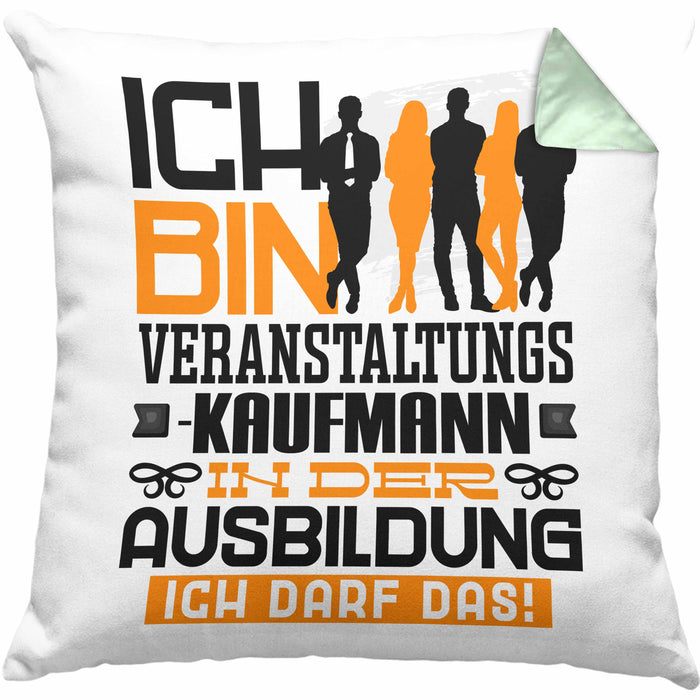 Veranstaltungskaufmann Ausbildung Kissen mit Füllung 40x40 Geschenk Ich Bin Veranstaltungskaufmann In Der Ausbildung Ich Darf Das Geschenkidee Spruch (Grau) Grün Trendation
