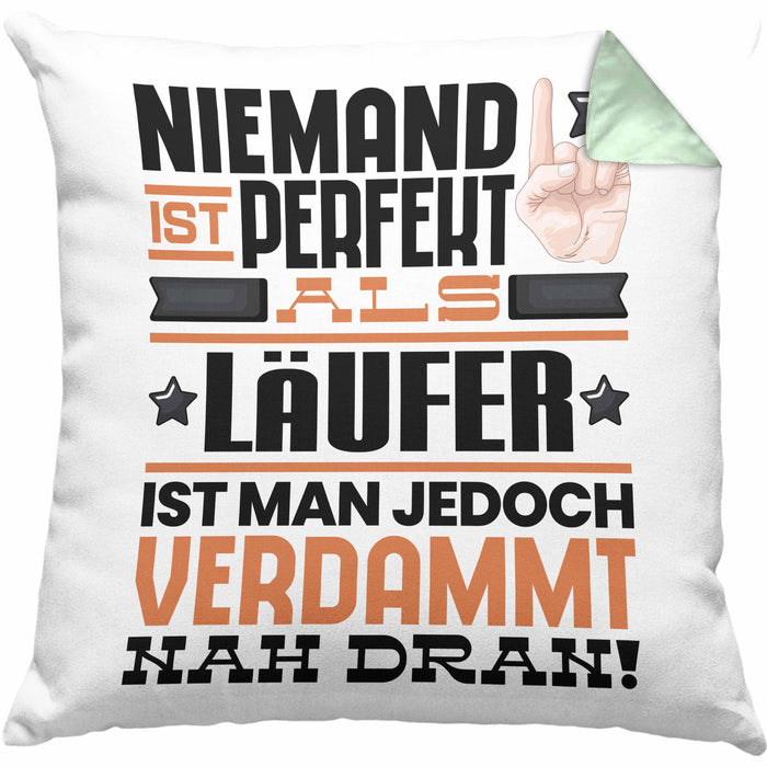 Läufer Geschenk Kissen mit Füllung 40x40 Lustige Geschenkidee für Läufer Geburtstag Niemand Ist Perfekt Aber Als Läufer Ist Man Nah Dran (Grau) Grün Trendation