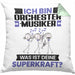 Orchestermusiker Kissen mit Füllung 40x40 Geschenk für Orchestermusiker Geburtstag Lustiger Spruch Was Ist Deine Superkraft (Grau) Grün Trendation
