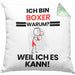 Boxer Geschenk Kissen mit Füllung 40x40 Lustiger Spruch Ich Bin Boxer Warum Weil Ich Es Kann Geschenkidee Bester Boxer Geburtstag (Grau) Grün Trendation