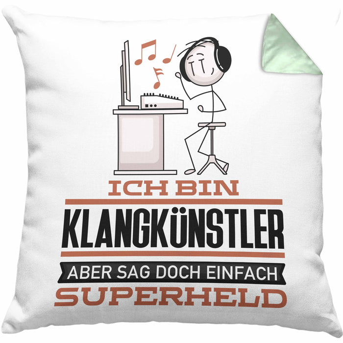 Klangkünstler Geschenk Kissen mit Füllung 40x40 Ich Bin Klangkünstler Aber Sag Doch Einfach Superheld Lustige Geschenkdiee für Klangkünstler (Grau) Grün Trendation