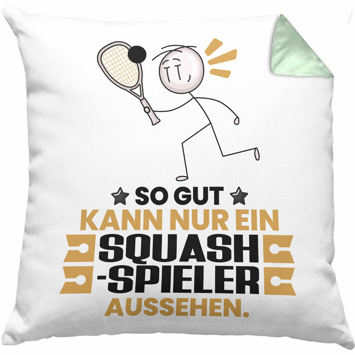 Squash-Spieler Geschenk Kissen mit Füllung 40x40 So Gut Kann Nur Ein Squash-Spieler Aussehen Geschenkidee (Grau) Grün Trendation