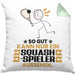 Squash-Spieler Geschenk Kissen mit Füllung 40x40 So Gut Kann Nur Ein Squash-Spieler Aussehen Geschenkidee (Grau) Grün Trendation