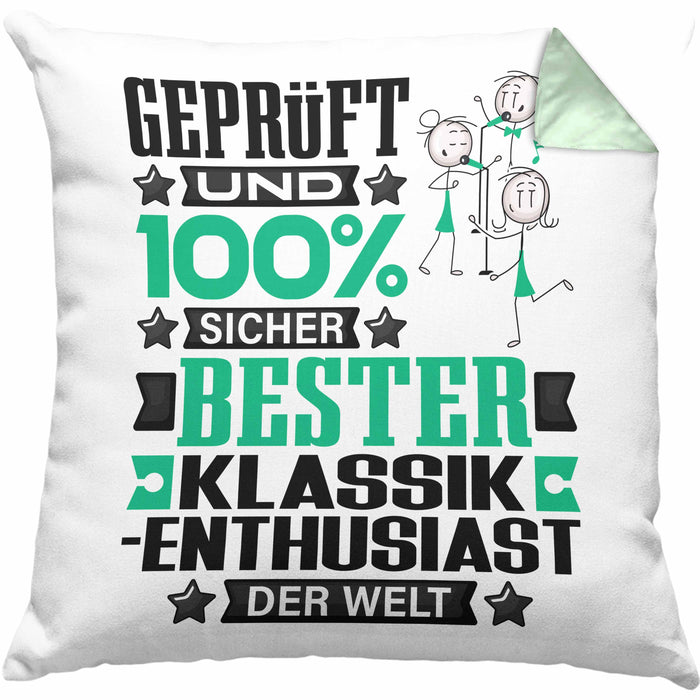 Klassik-Enthusiast Geschenk Lustiger Spruch für Klassik-Enthusiast Geschenkidee Bester Klassik-Enthusiast Der WeltKissen mit Füllung 40x40 (Grau) Grün Trendation