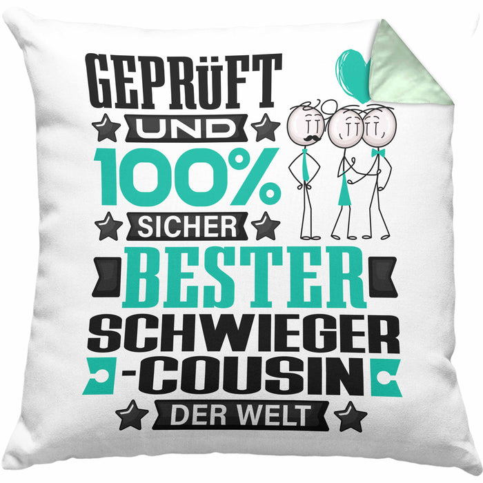 Schwiegercousin Geschenk Lustiger Spruch für Schwiegercousin Geschenkidee Bester Schwiegercousin Der WeltKissen mit Füllung 40x40 (Grau) Grün Trendation